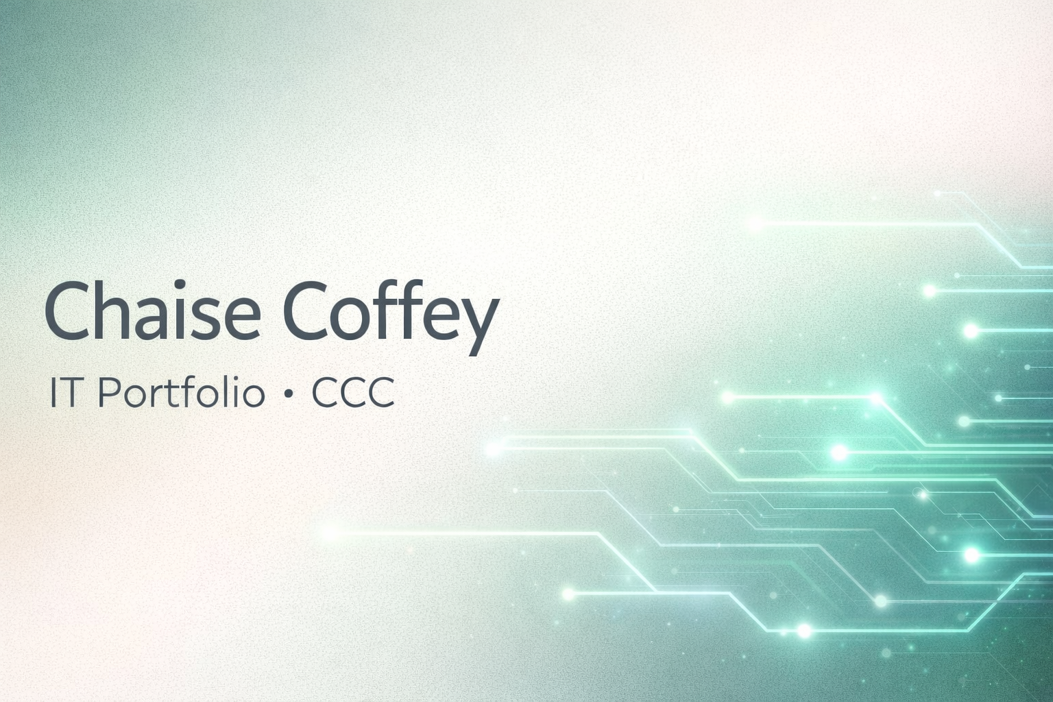 Chaise Coffey IT Portfolio banner